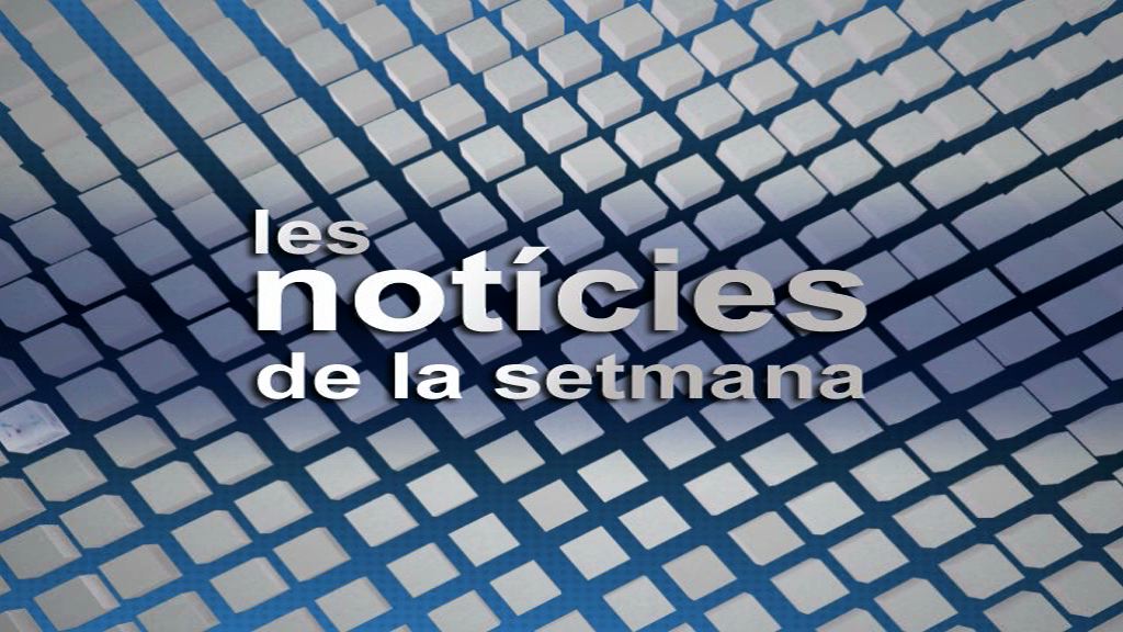 Les notícies de la setmana
