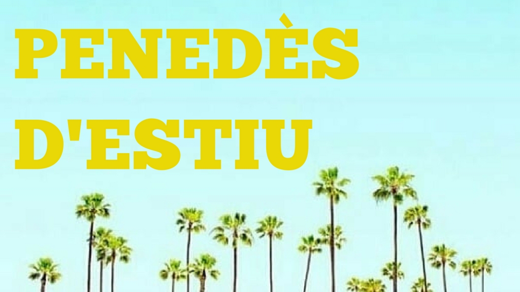 Penedès d'estiu