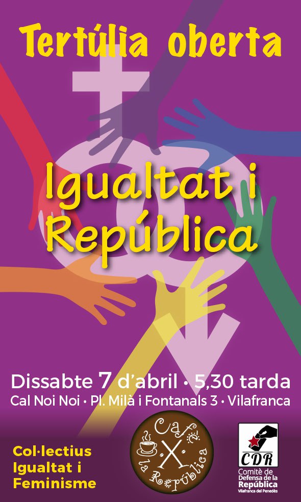 riigualtat-cartell-tertulia-igualtat-i-republica-07-04-2018