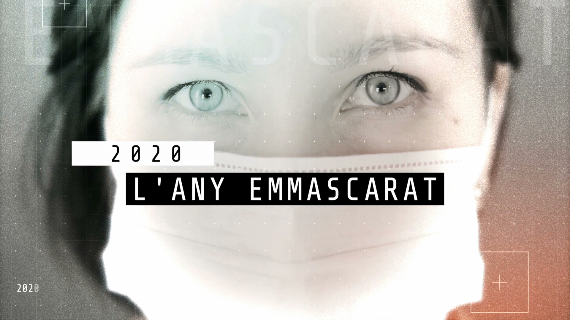 2020 L’ANY EMMASCARAT